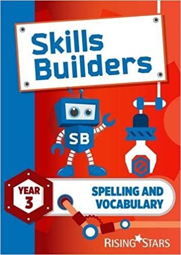 Skills Builders Spelling and Vocabulary Year 3 Pupil Book new edition اقرأ