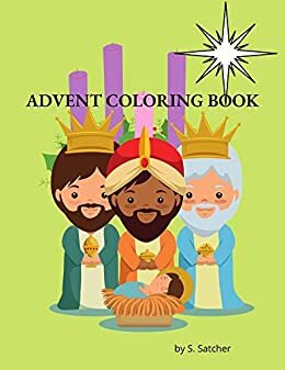 Advent Calendar Coloring Book: Advent themes to color for adults and kids (English Edition)