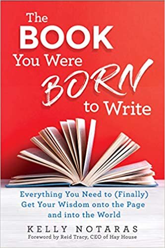 ダウンロード  The Book You Were Born to Write: Everything You Need to (Finally) Get Your Wisdom onto the Page and into the World 本