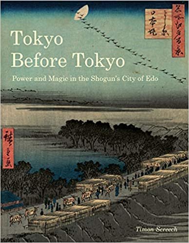 ダウンロード  Tokyo Before Tokyo: Power and Magic in the Shoguns City of Edo 本