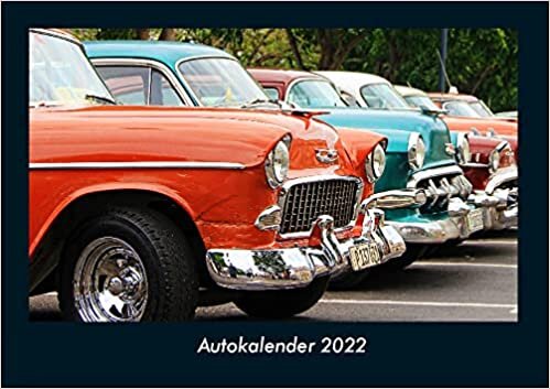 ダウンロード  Autokalender 2022 Fotokalender DIN A4: Monatskalender mit Bild-Motiven von Autos, Eisenbahn, Flugzeug und Schiffen 本