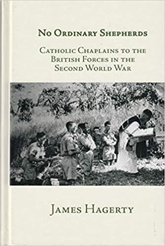 indir No Ordinary Shepherds: Catholic Chaplains to the British Forces in the Second World War