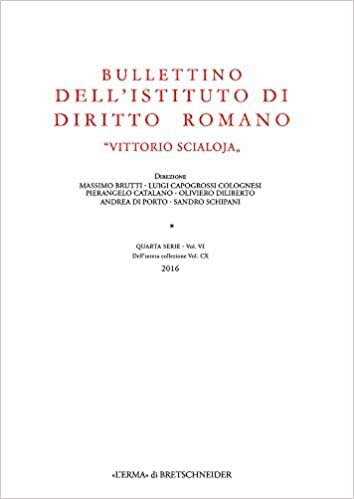 indir Bullettino Dell&#39;istituto Di Diritto Romano &#39;vittorio Scialoja&#39;. Quarta Serie - Vol. VI. Dellintera Collezione Vol. CX, 2016