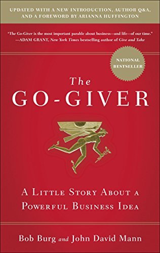 The Go-Giver, Expanded Edition: A Little Story About a Powerful Business Idea (Go-Giver, Book 1 (English Edition)