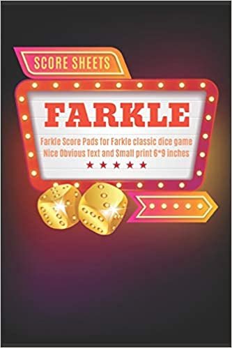Farkle Score Sheets: V.3 Elegant design Farkle Score Pads 100 pages for Farkle Classic Dice Game | Nice Obvious Text | Small size 6*9 inch (Gift) (F. Scoresheets) indir