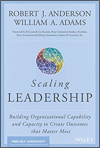 ダウンロード  Scaling Leadership: Building Organizational Capability and Capacity to Create Outcomes that Matter Most 本