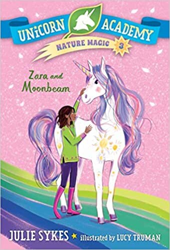 ダウンロード  Unicorn Academy Nature Magic #3: Zara and Moonbeam 本