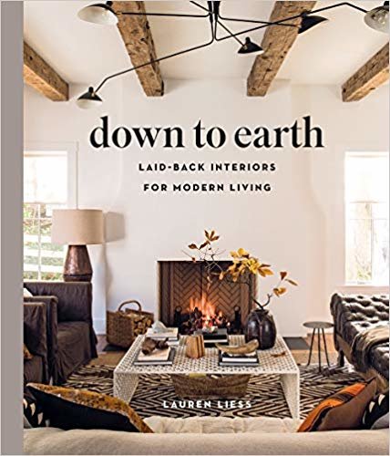 تحميل Down to Earth: Laid-back Interiors for Modern Living