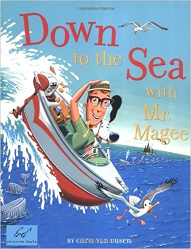 Down to the Sea with Mr. Magee: (Kids Book Series, Early Reader Books, Best Selling Kids Books)