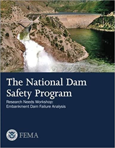 The National Dam Safety Program Research Needs Workshop:  Embankment Dam Failure Analysis indir