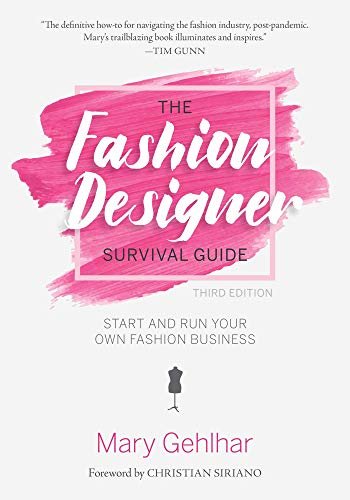 ダウンロード  The Fashion Designer Survival Guide: Start and Run Your Own Fashion Business (English Edition) 本