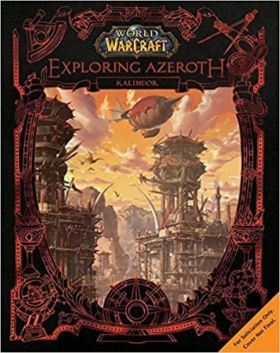 ダウンロード  World of Warcraft: Exploring Azeroth: Kalimdor 本