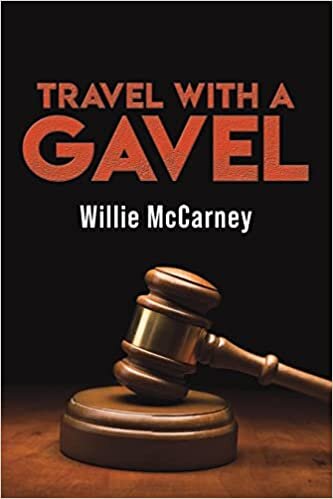 اقرأ Travel With A Gavel الكتاب الاليكتروني 