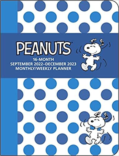 Peanuts 16-Month 2022-2023 Monthly/Weekly Planner Calendar: September 2022-December 2023 ダウンロード