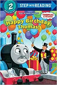 Happy Birthday, Thomas!: Based on the Railway Series (Step Into Reading/Step 2 Book)
