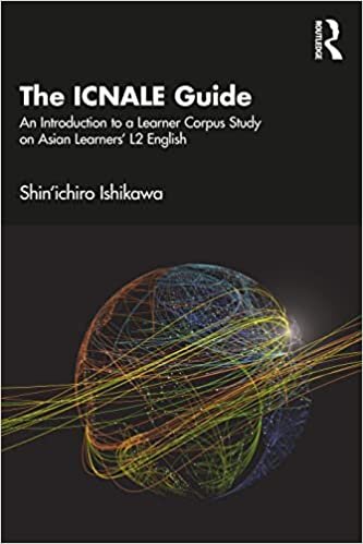 تحميل The ICNALE Guide: An Introduction to a Learner Corpus Study on Asian Learners’ L2 English