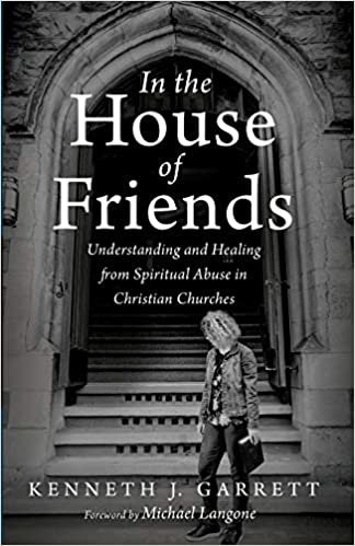 ダウンロード  In the House of Friends: Understanding and Healing from Spiritual Abuse in Christian Churches 本