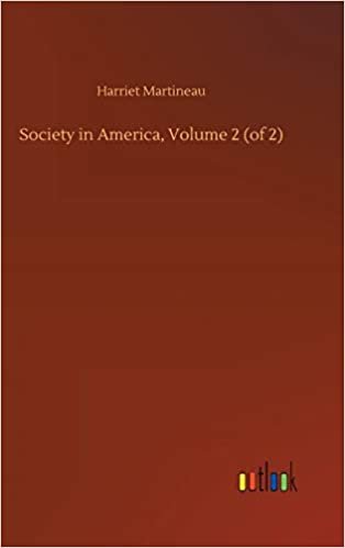 Society in America, Volume 2 (of 2) indir