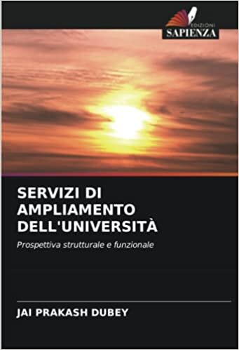 تحميل SERVIZI DI AMPLIAMENTO DELL&#39;UNIVERSITÀ: Prospettiva strutturale e funzionale (Italian Edition)