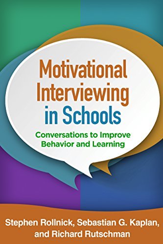 Motivational Interviewing in Schools: Conversations to Improve Behavior and Learning (Applications of Motivational Interviewing) (English Edition)