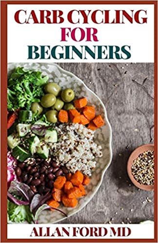 CARB CYCLING FOR BEGINNERS: A Rapid Fat Loss Strategy That Actually Works and Keeps You Happy and Healthy indir