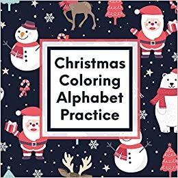indir Christmas Coloring Alphabet Practice: Letter Tracing Activity - For Boys and Girls Ages 4-8 - Juvenile