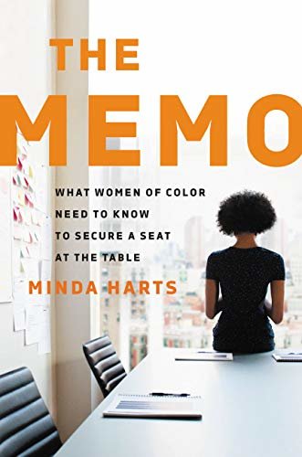 ダウンロード  The Memo: What Women of Color Need to Know to Secure a Seat at the Table (English Edition) 本
