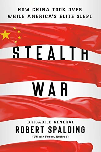 ダウンロード  Stealth War: How China Took Over While America's Elite Slept (English Edition) 本
