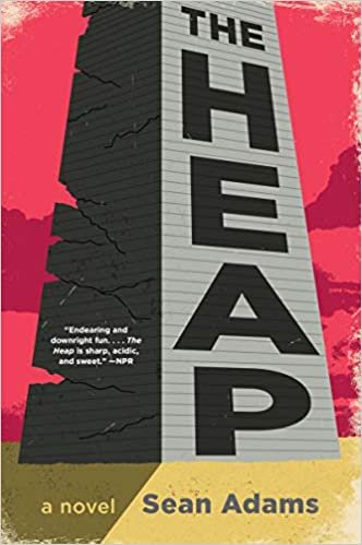 ダウンロード  The Heap: A Novel 本