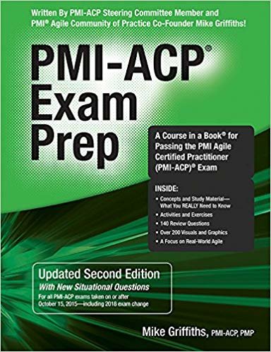 تحميل PMI-ACP Exam Prep, Updated Second Edition: A Course in a Book for Passing the PMI Agile Certified Practitioner (PMI-ACP) Exam