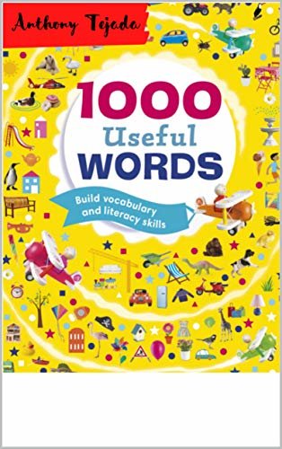 ダウンロード  1000 Useful Words: Build Vocabulary and Literacy Skills (English Edition) 本