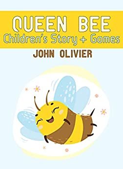 ダウンロード  Queen bee: Children's story + games (English Edition) 本