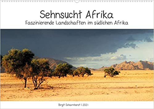Sehnsucht Afrika - Faszinierende Landschaften im suedlichen Afrika (Wandkalender 2021 DIN A2 quer): Landschaftsimpressionen aus Namibia, Suedafrika und Botswana (Monatskalender, 14 Seiten )