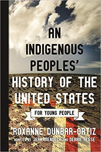 ダウンロード  An Indigenous Peoples' History of the United States for Young People (ReVisioning History for Young People) 本