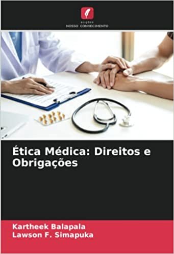 تحميل Ética Médica: Direitos e Obrigações (Portuguese Edition)