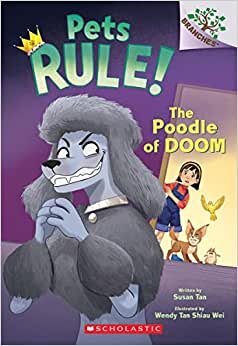 The Poodle of Doom: A Branches Book (Pets Rule #2)