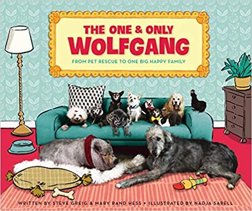 ダウンロード  The One & Only Wolfgang: From Pet Rescue to One Big Happy Family 本