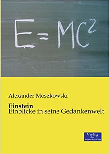 اقرأ Einstein: Einblicke in seine Gedankenwelt الكتاب الاليكتروني 