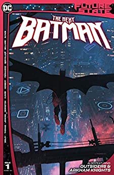 Future State: The Next Batman (2021-2021) #1 (Future State (2021-)) (English Edition)