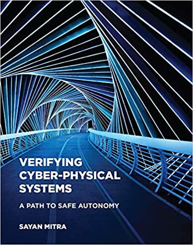 Verifying Cyber-Physical Systems: A Path to Safe Autonomy (Cyber Physical Systems Series) ダウンロード