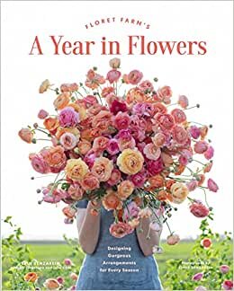 تحميل Floret Farm&#39;s A Year in Flowers