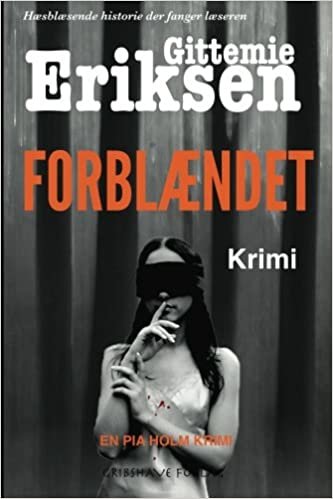 اقرأ Forblaendet: En Pia Holm krimi الكتاب الاليكتروني 