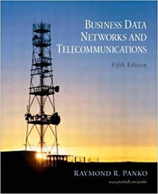Business Data Networks and Telecommunications : International Edition