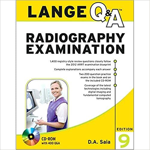  بدون تسجيل ليقرأ Lange Q&A Radiography Examination 9th Edition by D. A. Saia - Mixed Media