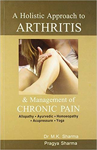 Holistic Approach to Arthritis : & Management of Chronic Pain indir
