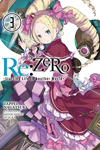 ダウンロード  Re:ZERO -Starting Life in Another World-, Vol. 3 (light novel) (English Edition) 本