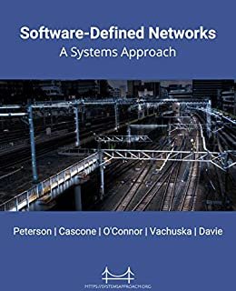 ダウンロード  Software-Defined Networks: A Systems Approach (English Edition) 本