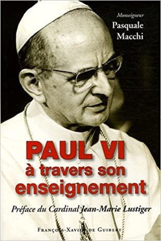 indir Paul VI à travers son enseignement (Biographies - Témoignages)
