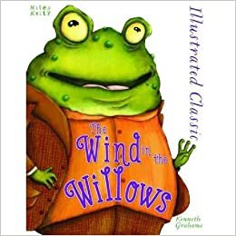 Kenneth Grahame Illustrated Classic: The Wind in the Willows تكوين تحميل مجانا Kenneth Grahame تكوين