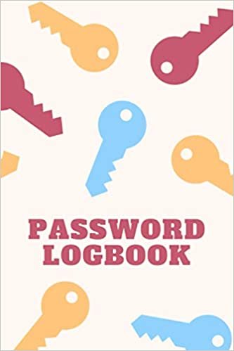 Password Logbook: Internet Website Address, Password, Usernames & Login ID Organizer